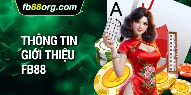 Thông tin giới thiệu FB88